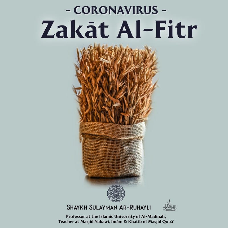 ????
 
Important info regarding Coronavirus: Zakāt Al-Fitr. 
Coming Shortly - Inshaa’Allah